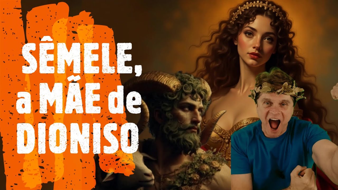 SÊMELE A MÃE DE DIONISO E SUA INCRIVEL HISTORIA
