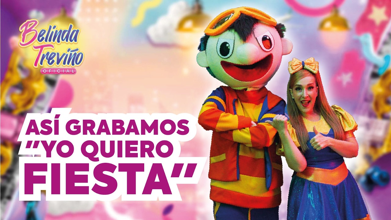 Detrás de cámaras de “Yo quiero fiesta” - Belinda Treviño Oficial