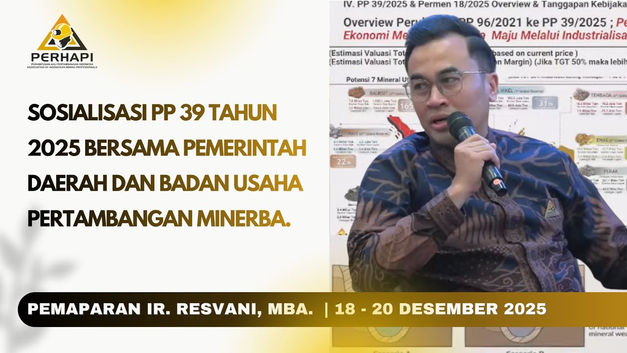Sosialisasi PP 39 Tahun 2025 Bersama Pemerintah Daerah dan Badan Usaha Pertambangan Minerba
