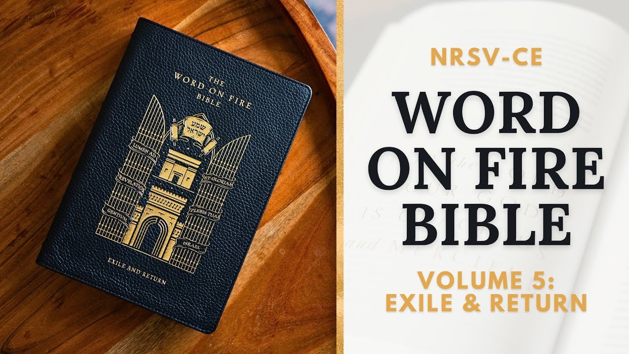 Word on Fire Bible – Volume 5: Exile and Return