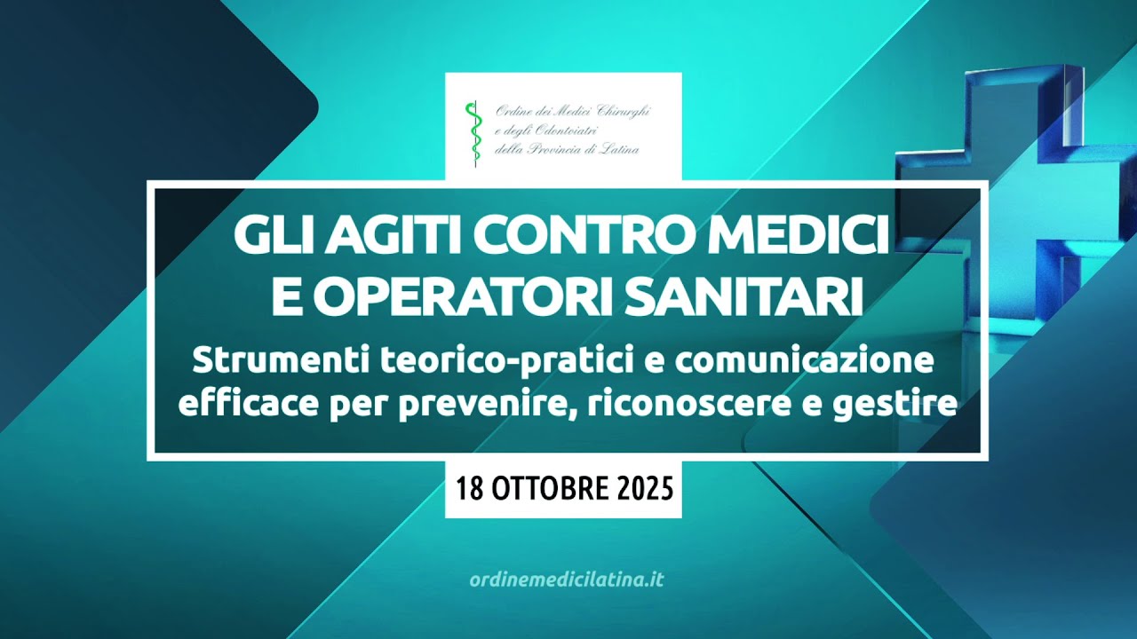 Gli Agiti Contro Medici e Operatori Sanitari  -  ECM 18 ottobre 2025