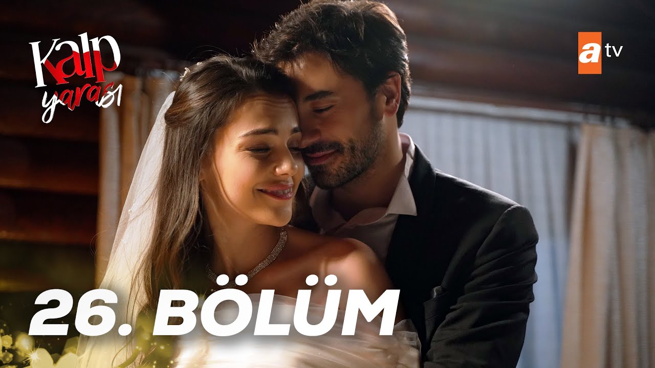 Kalp Yarası 26. Bölüm @atv