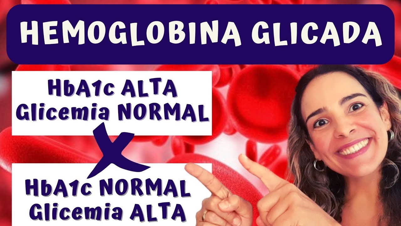 Hemoglobina Glicada Alta E Glicemia De Jejum Normal Ou Glicemia Alta E Hemoglobina Glicada Normal 🙃