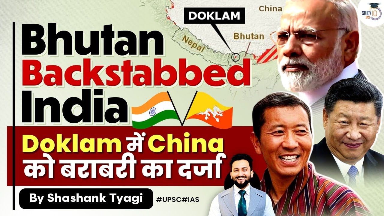 Bhutan going against India? What will happen | Analysis | Geopolitics Simplified | UPSC GS 2 PSIR