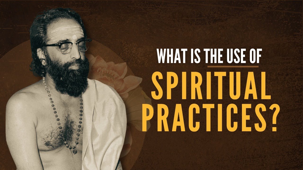 50 of 108 | What is the use of Spiritual Practices? | Swami Chinmayananda | Atmabodh | Spirituality