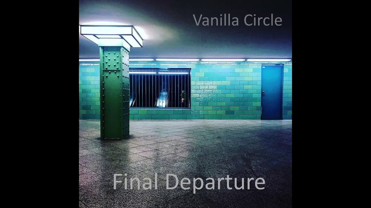 Vanilla Circle - Final Departure (A Michael Garrison Tribute)