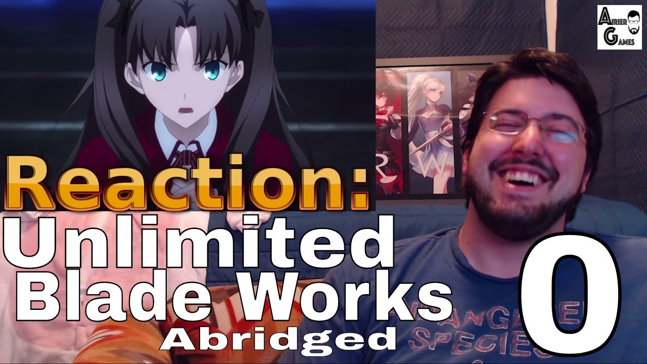 F/S Night: Unlimited Blade Works Abridged Ep.0: Реакция #AirierReacts