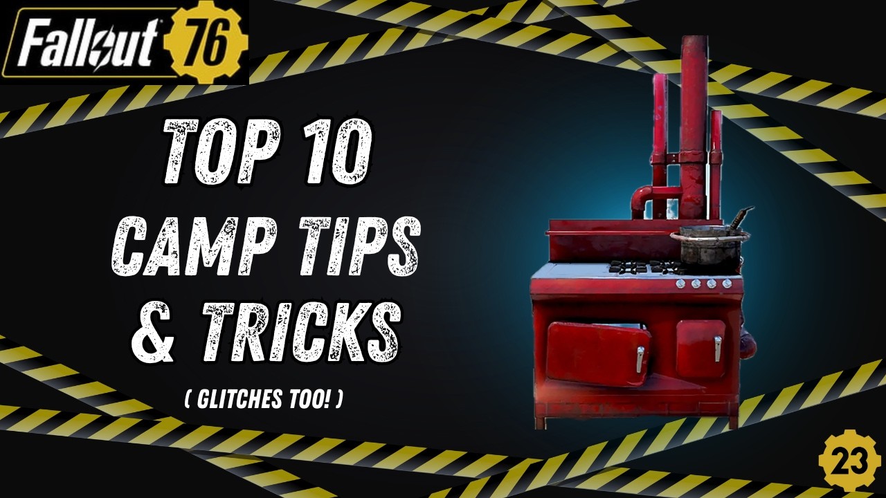 Fallout 76 Top 10 Camp Tips, Tricks & Glitches 2026