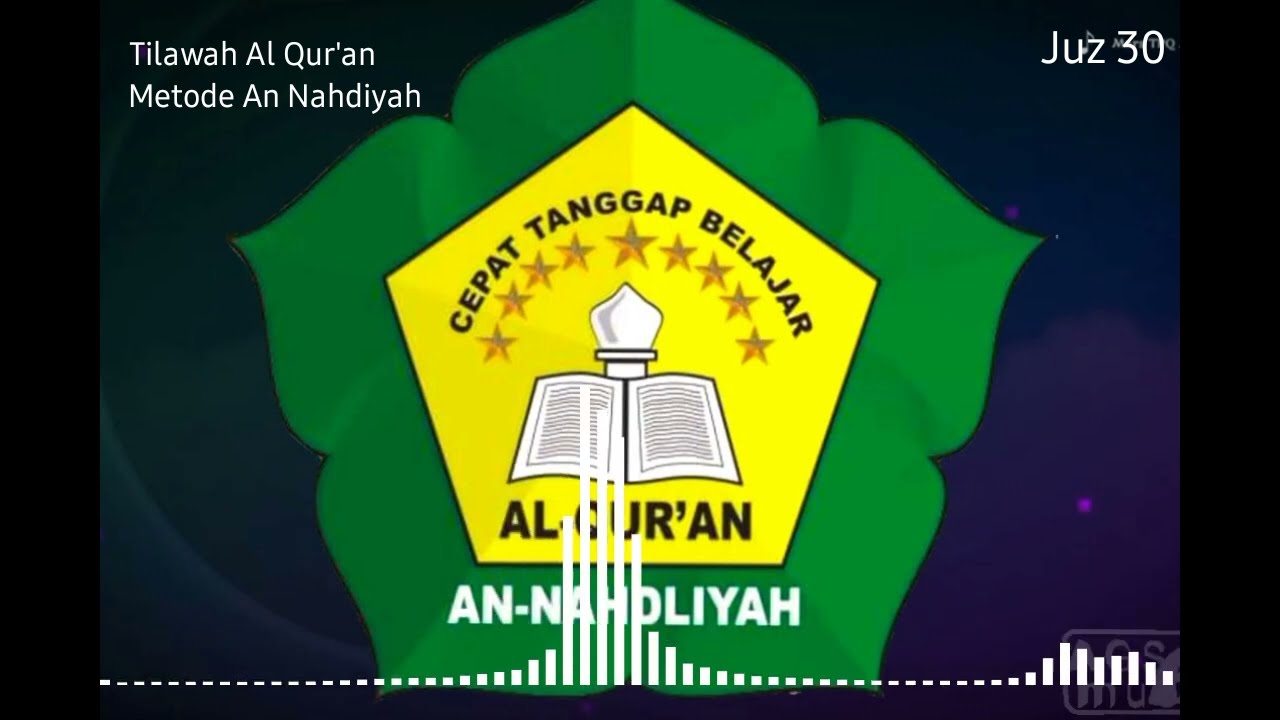 Murottal Al Qur'an Juz 30 Full Metode An Nahdliyah
