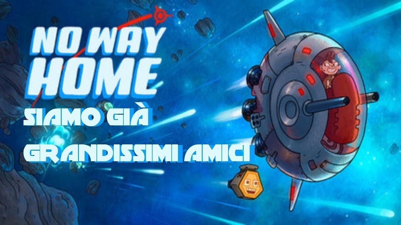 NO WAY HOME // PC Gameplay ITA // siamo già grandissimi amici