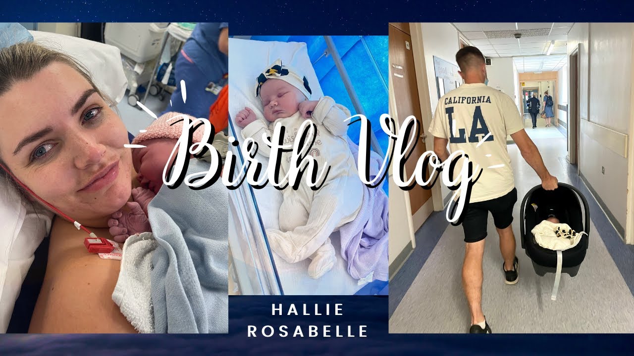 BIRTH VLOG | Welcome To The World Baby Hallie