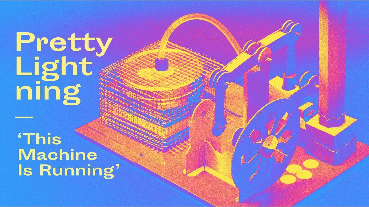 Pretty Lightning - This Machine Is Running (Official Video)