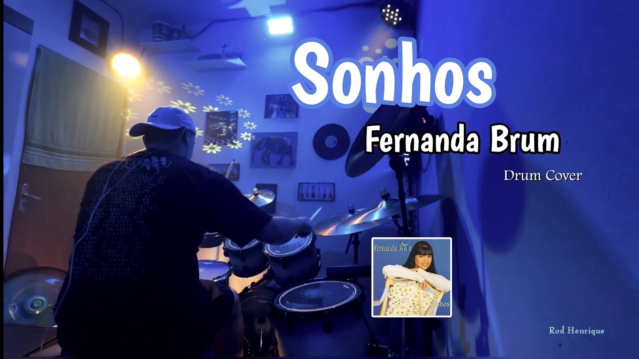 Sonhos ( Drum Cover ) Fernanda Brum | Por Rod Henrique