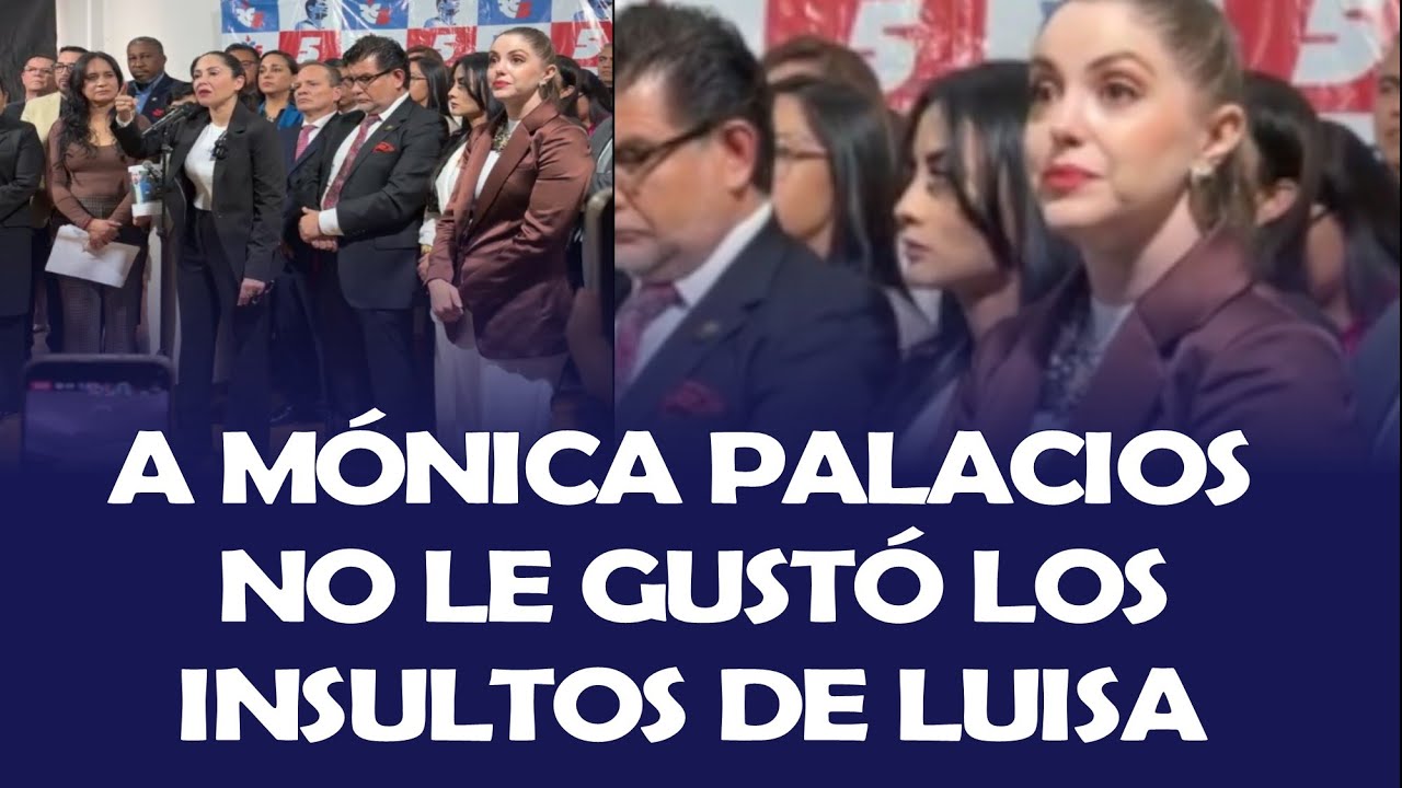 A MÓNICA PALACIOS NO LE GUSTÓ LOS INSULTOS DE LUISA GONZÁLEZ TRAS EL ALLANAMIENTO A SU DOMICILIO
