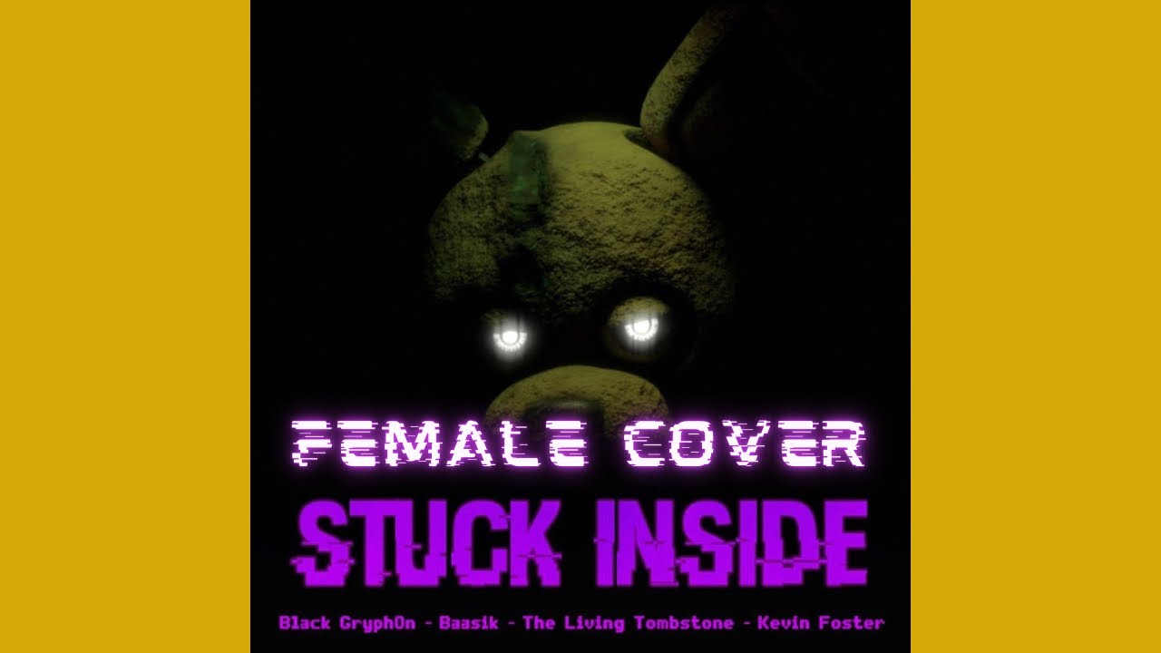 Stuck Inside [Female Cover]