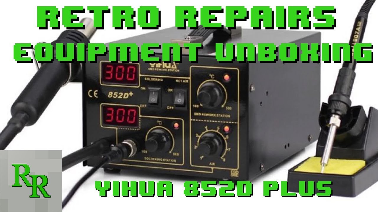 Yihua 852+ Rework Station Unboxing and Testing - Retro Repairs Equipment Unboxing