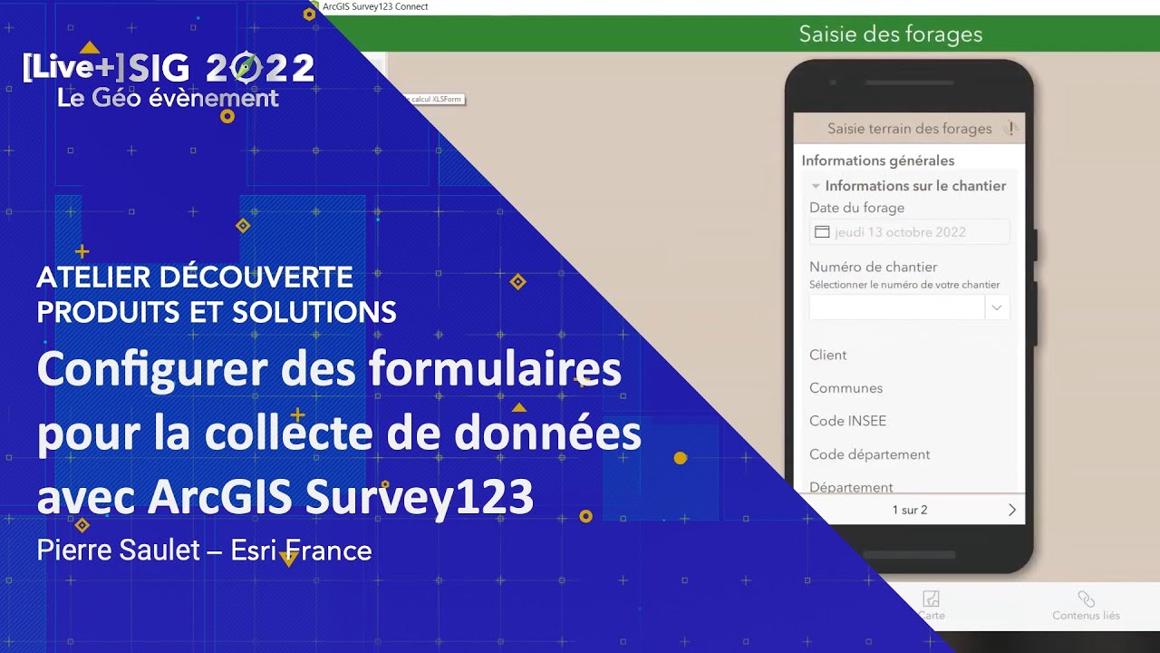 [Live+] SIG 2022 - Configurer des formulaires pour la collecte de données avec ArcGIS Survey123
