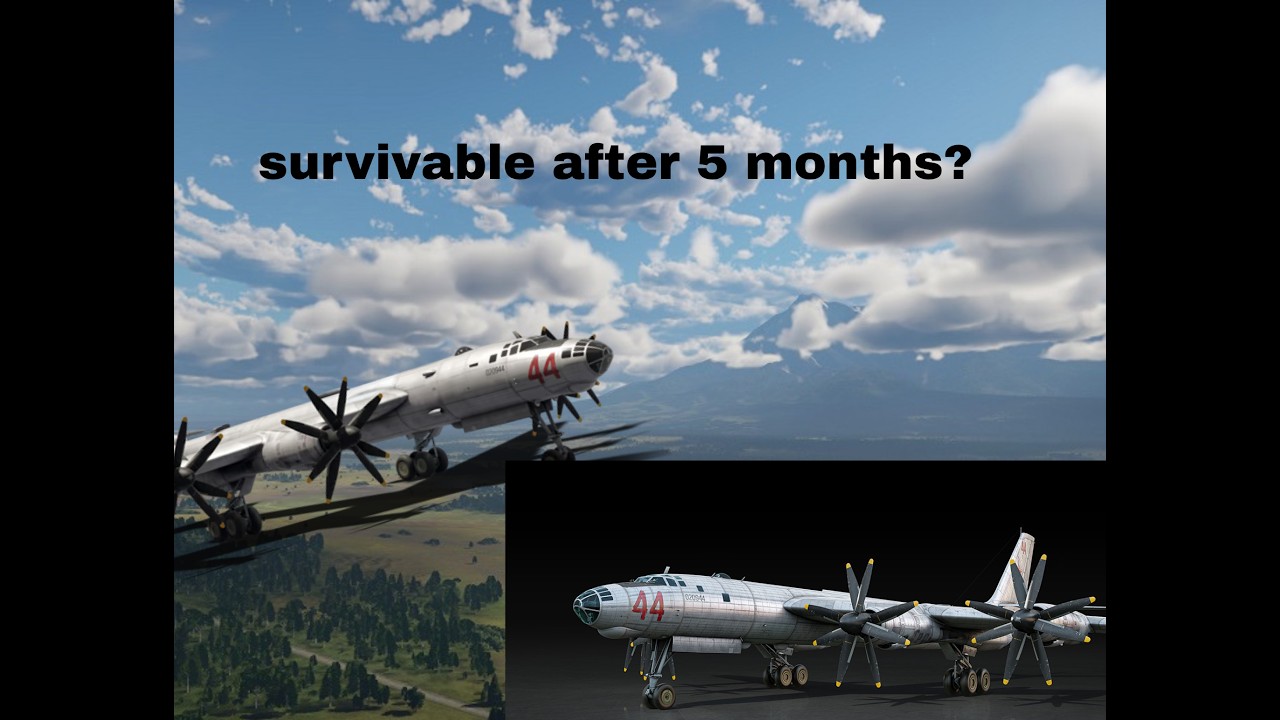 is the Tu 95 bear better after 5 months?