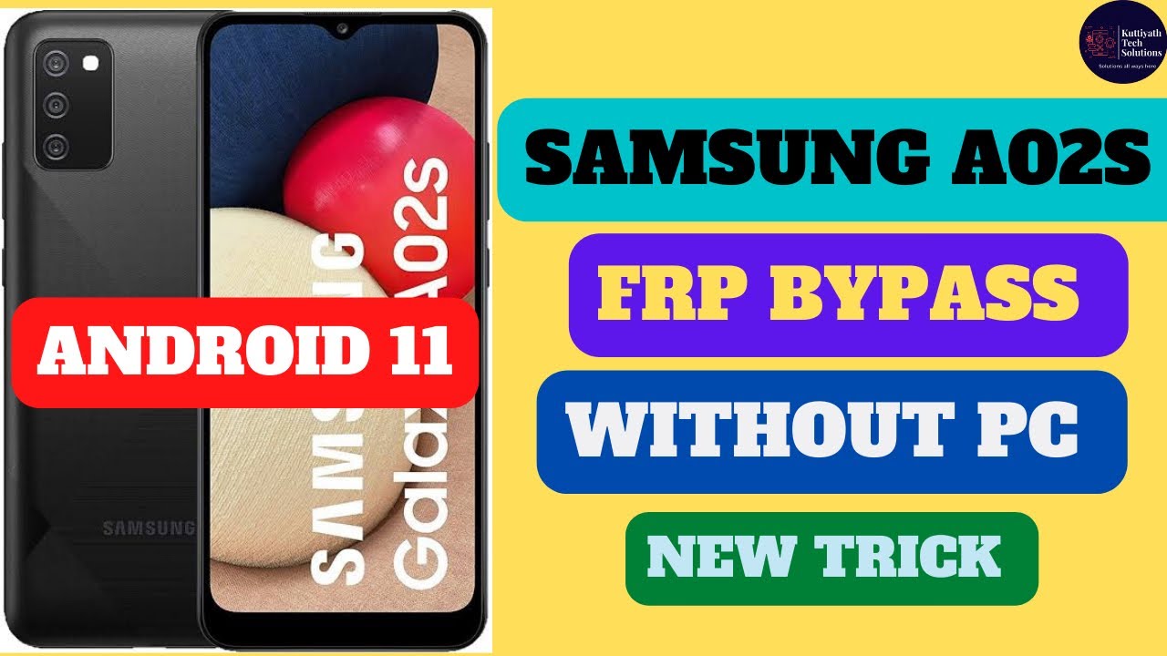 SAMSUNG A025F/A02S FRP BYPASS ||WITHOUT PC|| ANDROID 11 ||