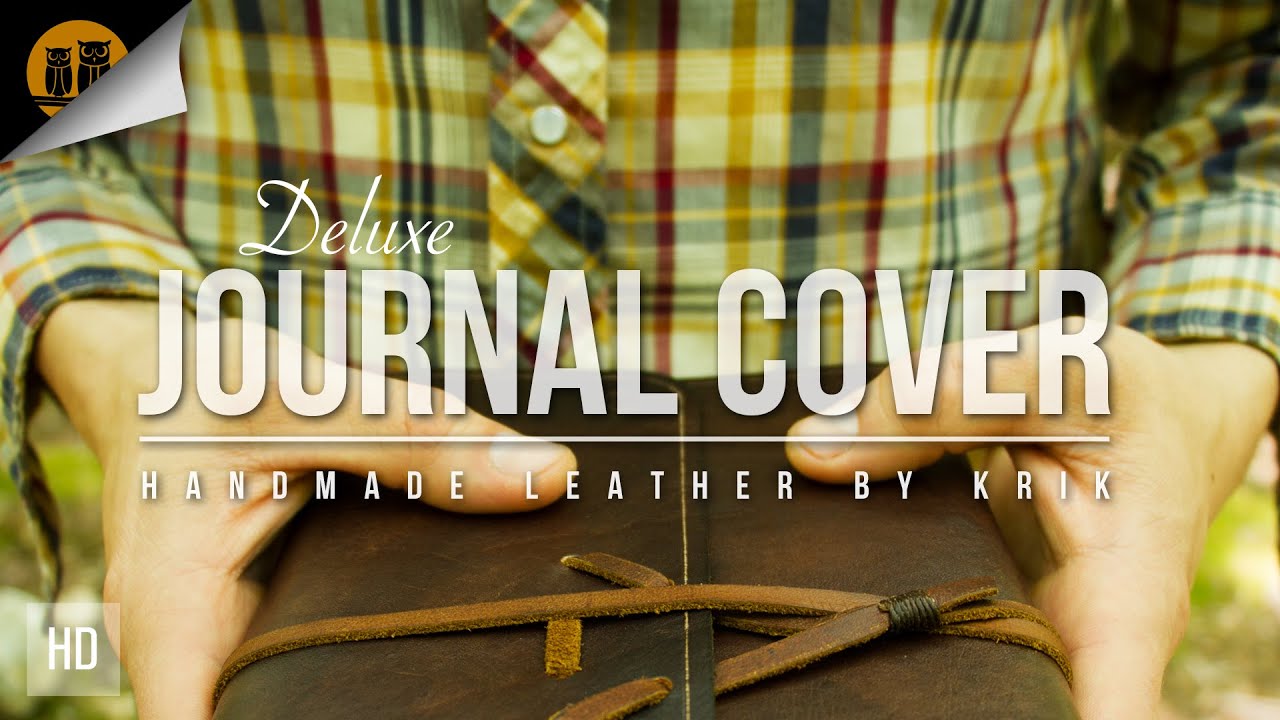 Deluxe Leather Journal Cover | Owl Creek Handmade