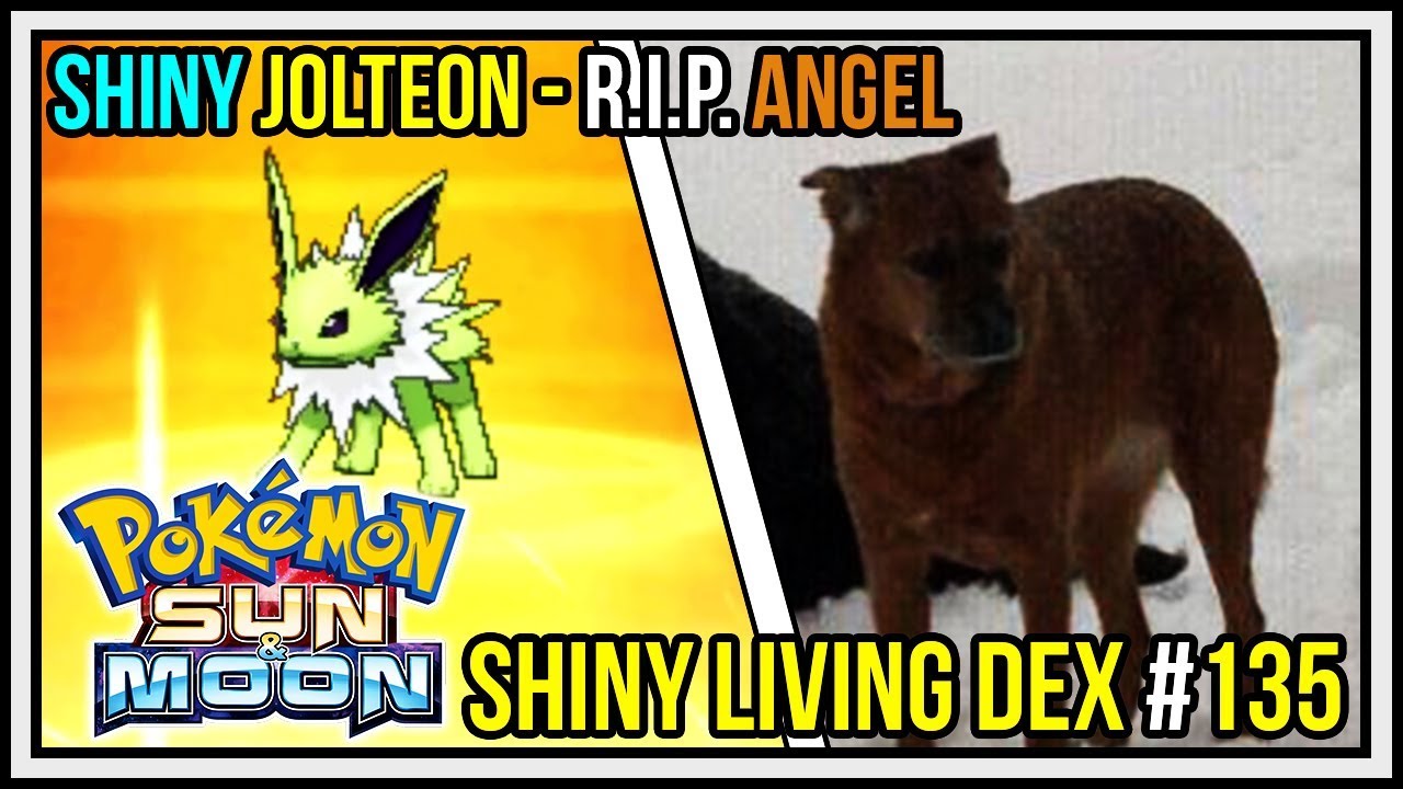 R.I.P. ANGEL | Shiny Jolteon - Shiny Eevee SOS Reaction | Shiny Living Dex #135 Pokemon Sun & Moon