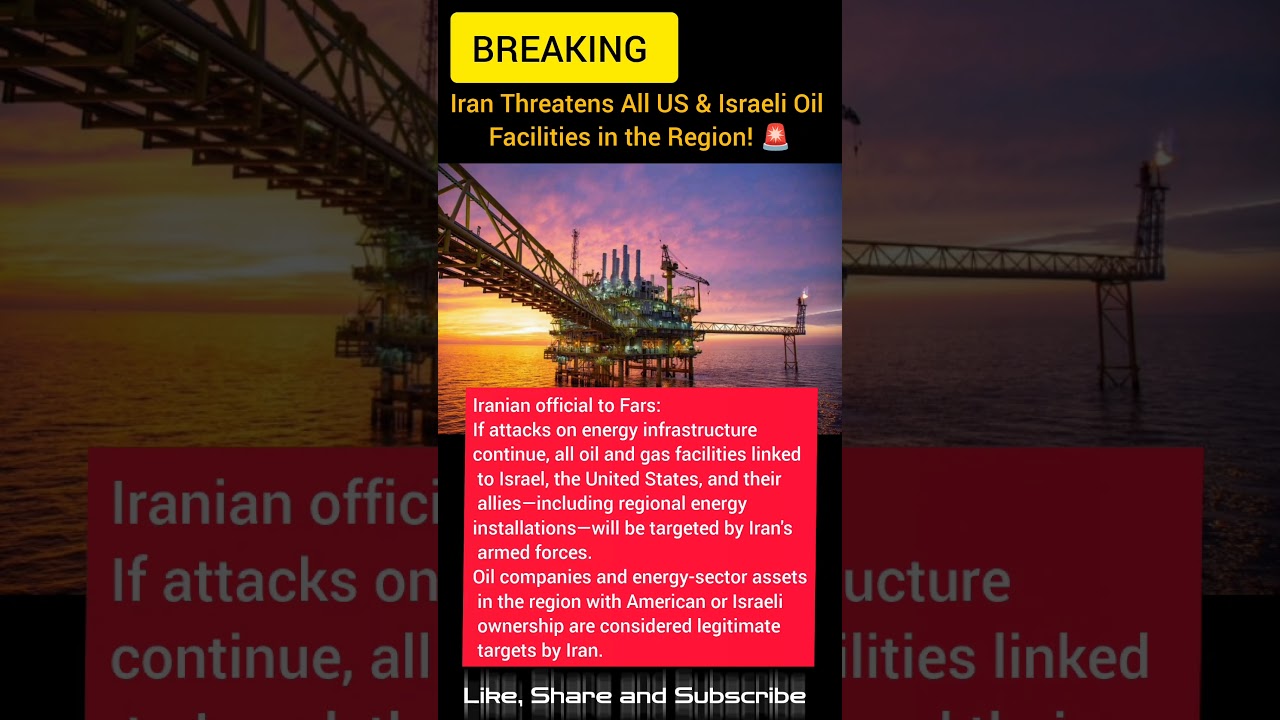 Iran Threatens Global Energy Collapse: US & Israeli Oil Facilities Targeted 🛑