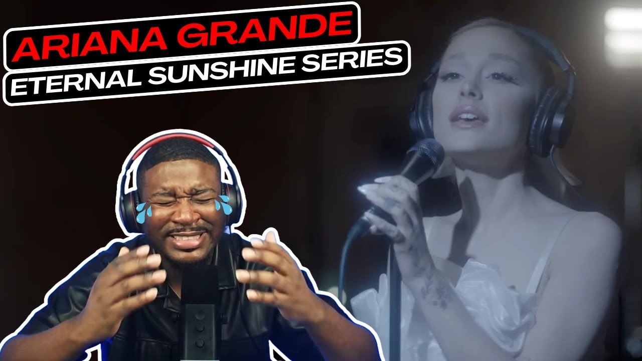 Ariana Grande’s Eternal Sunshine Series | SHE HAD ME TEARING UP!