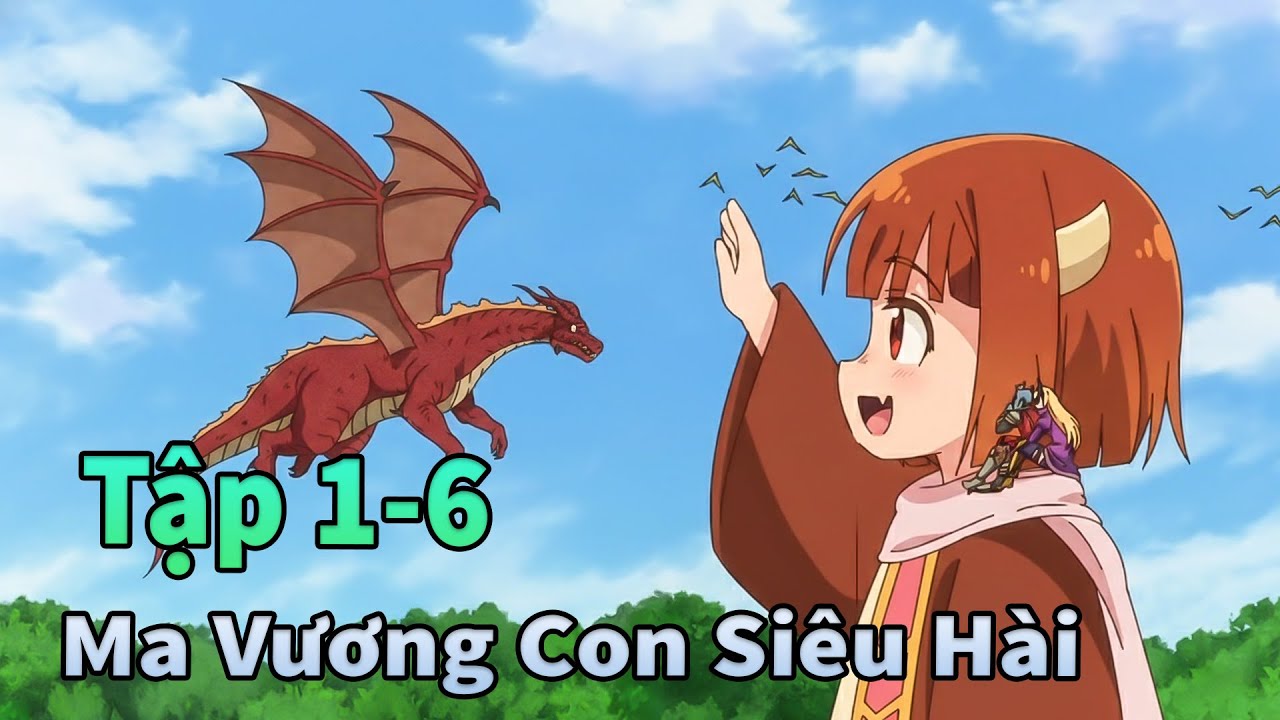 ANIME THÁNG 2 | Con Ma Vương Sở Hữu Sức Mạnh Không Tưởng Tập 1-6 | Mèo Gầy Review