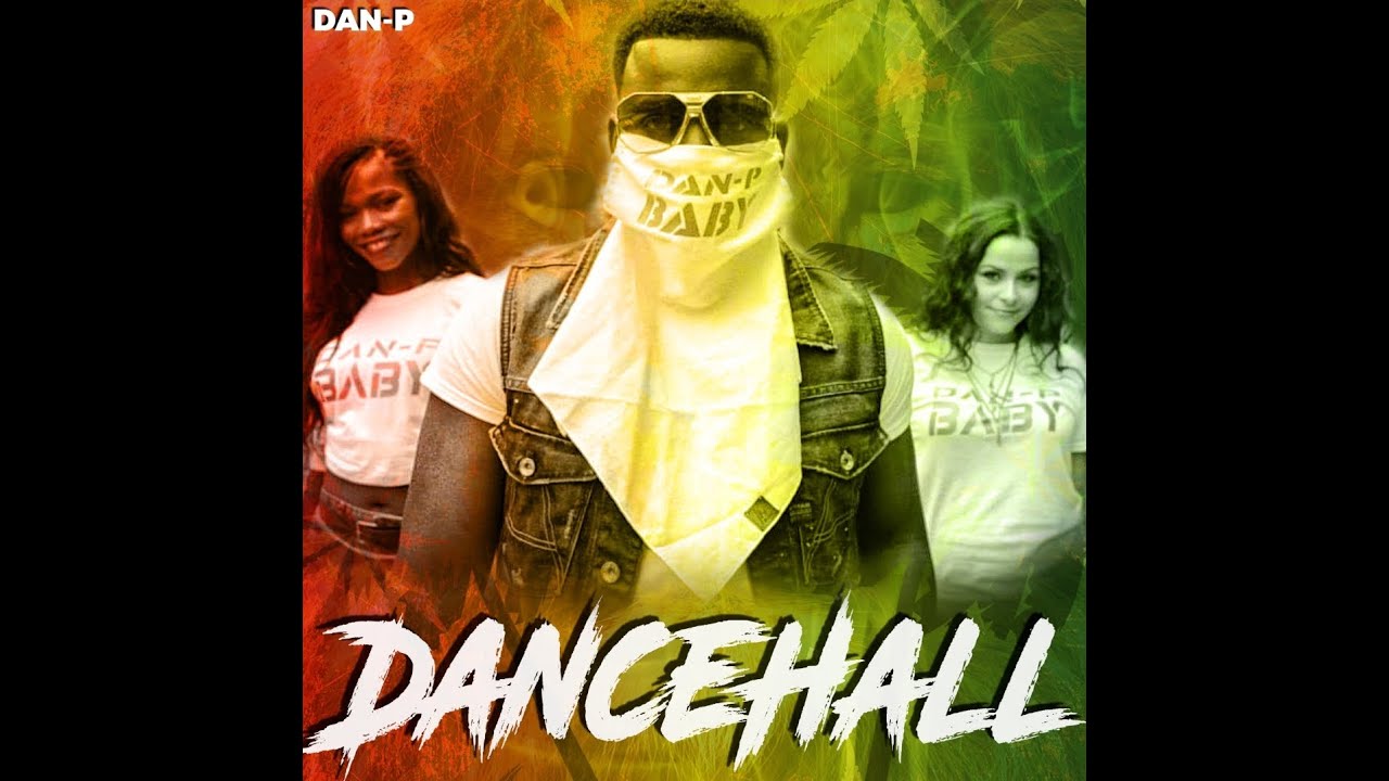 DAN-P ft. Mista Blek - DANCEHALL OFFICIAL VIDEO