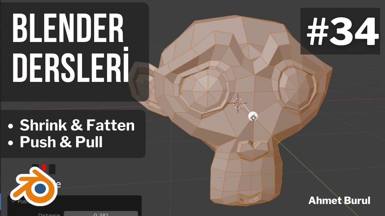 Blender Dersleri -  Shrink & Fatten / Push & Pull Araçları  - 100 Derste Blender 3D #34