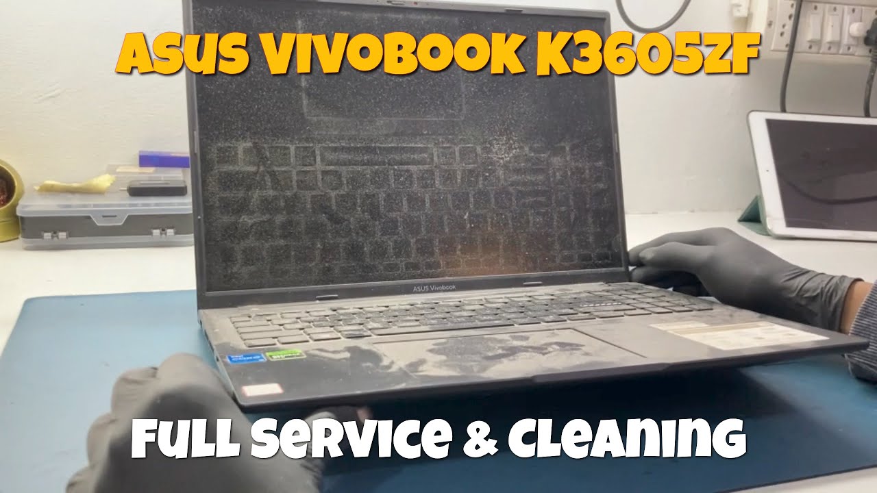 Asus Vivobook K3605ZF Full Service & Deep Cleaning | Complete Maintenance Guide