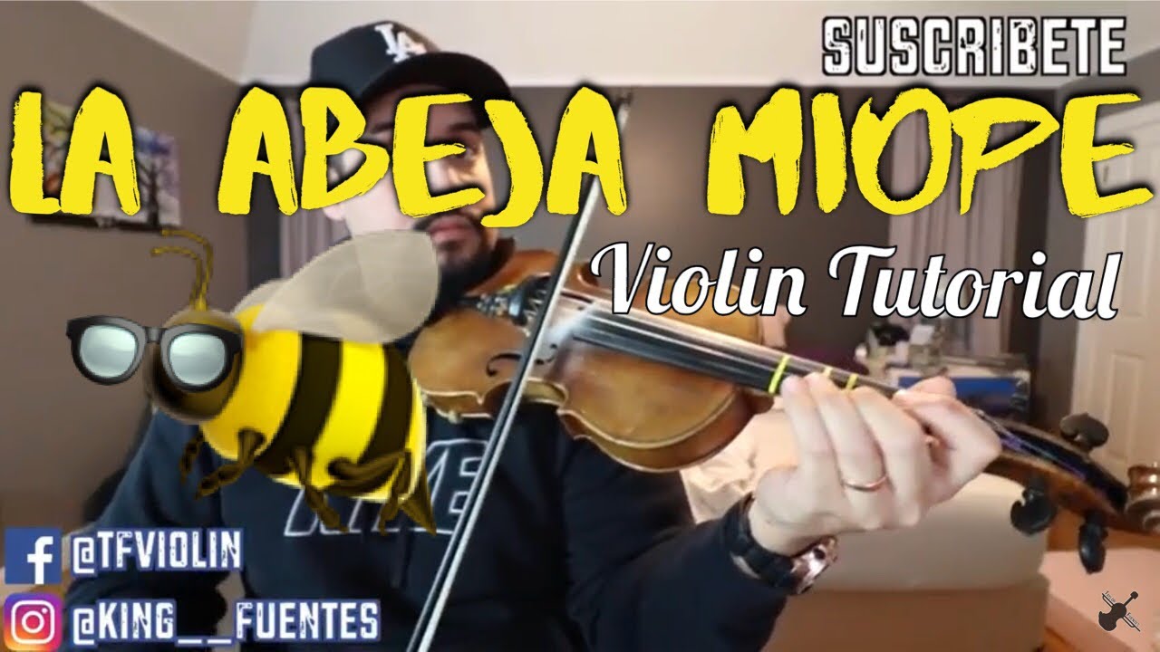 'La Abeja Miope' Violin Tutorial