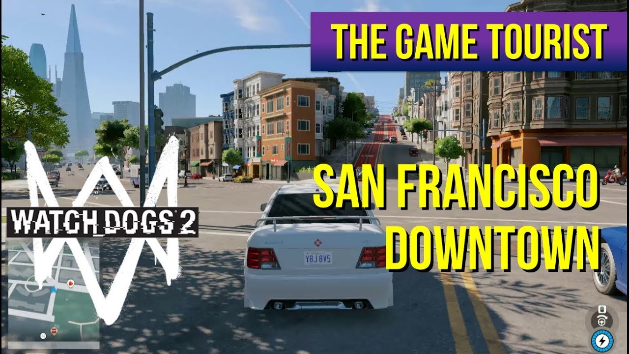 The Game Tourist: Watch Dogs 2 - Downtown San Francisco Tour