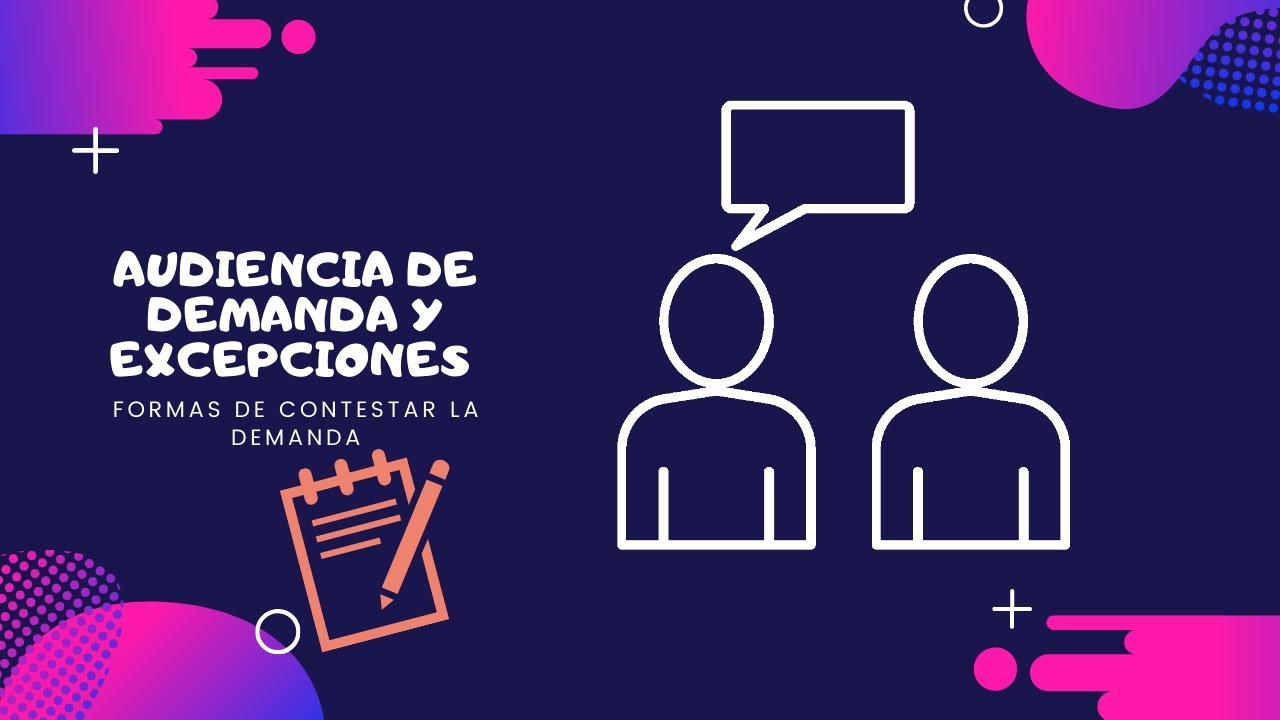 Que hacer en una contestación de demanda. (Audiencia de demanda y excepciones)