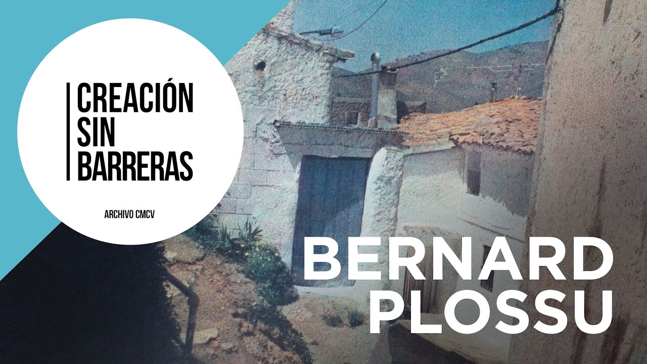 CREACIÓN SIN BARRERAS - Bernard Plossu - COMPLETO