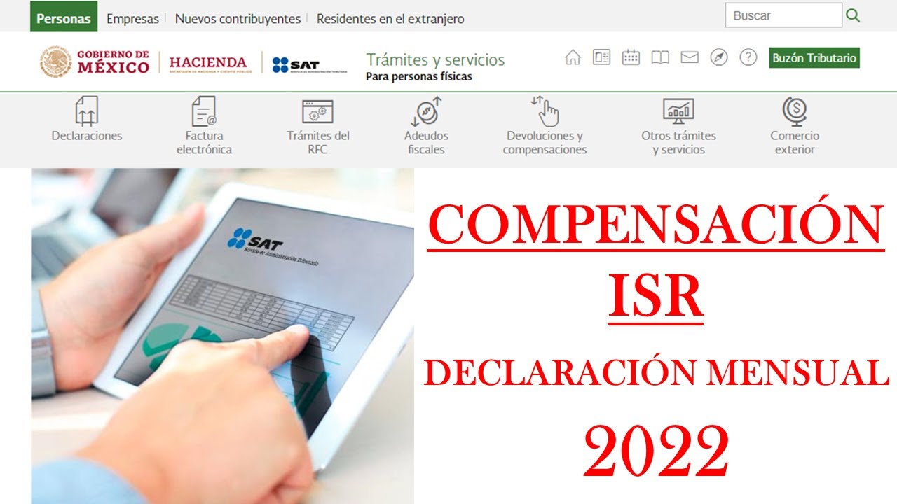 COMO APLICAR LA COMPENSACIÓN DE ISR EN UNA DECLARACIÓN MENSUAL |  SAT 2022