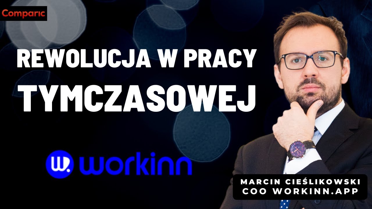 Czeka nas rewolucja w pracy tymczasowej? | Marcin Cieślikowski, COO Workinn.app