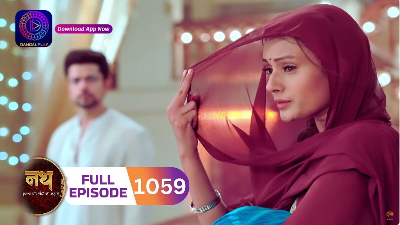 Nath Rishton Ki Agnipariksha | Full Episode 1059 | 27 September 2024 | #dangaltv