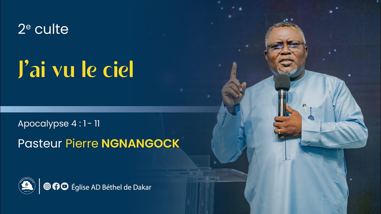 J'AI VU LE CIEL || PASTEUR NGNANGOCK PIERRE