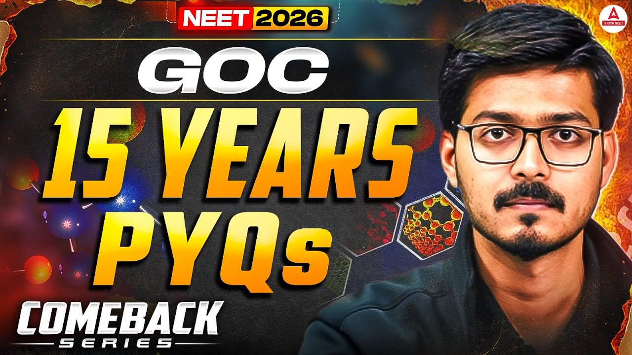NEET 2026 Chemistry | 15 Years  PYQs | General Organic Chemistry (GOC) | Hemant Sir