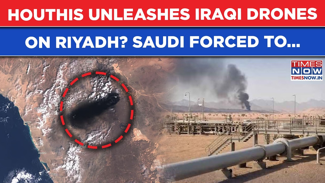 Houthis Attacked Riyadh Target From Iraq? Deadly Strike Forces Saudi To...| Oil Woes Set To Mount