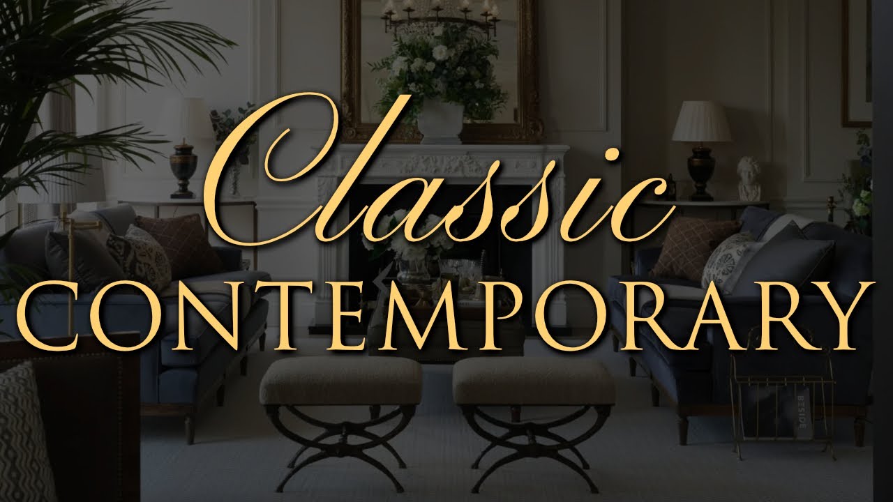 CLASSIC CONTEMPORARY Style | 10 Transitional Interior Decorating Tips & Ideas
