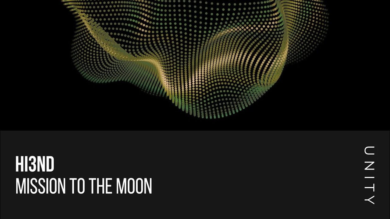 Hi3ND - Mission To The Moon (Extended Mix)
