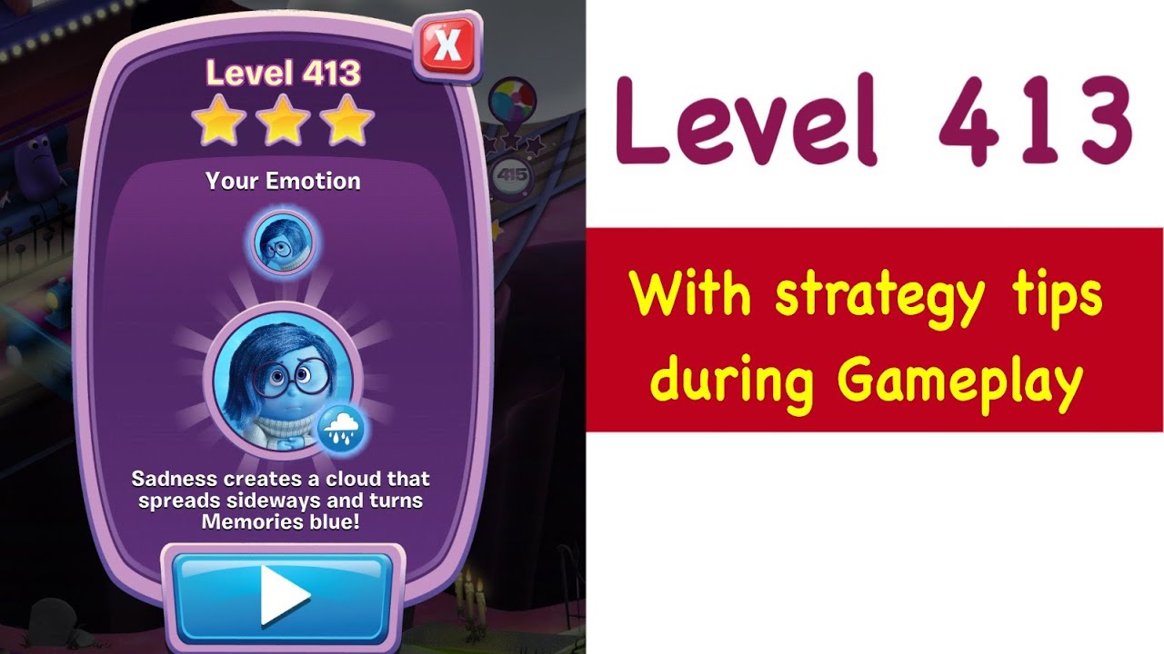Inside Out Thought Bubbles Level 413 Tips and Strategy Gameplay Walkthrough
