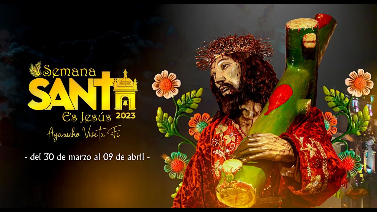 SPOT SEMANA SANTA AYACUCHO 2023