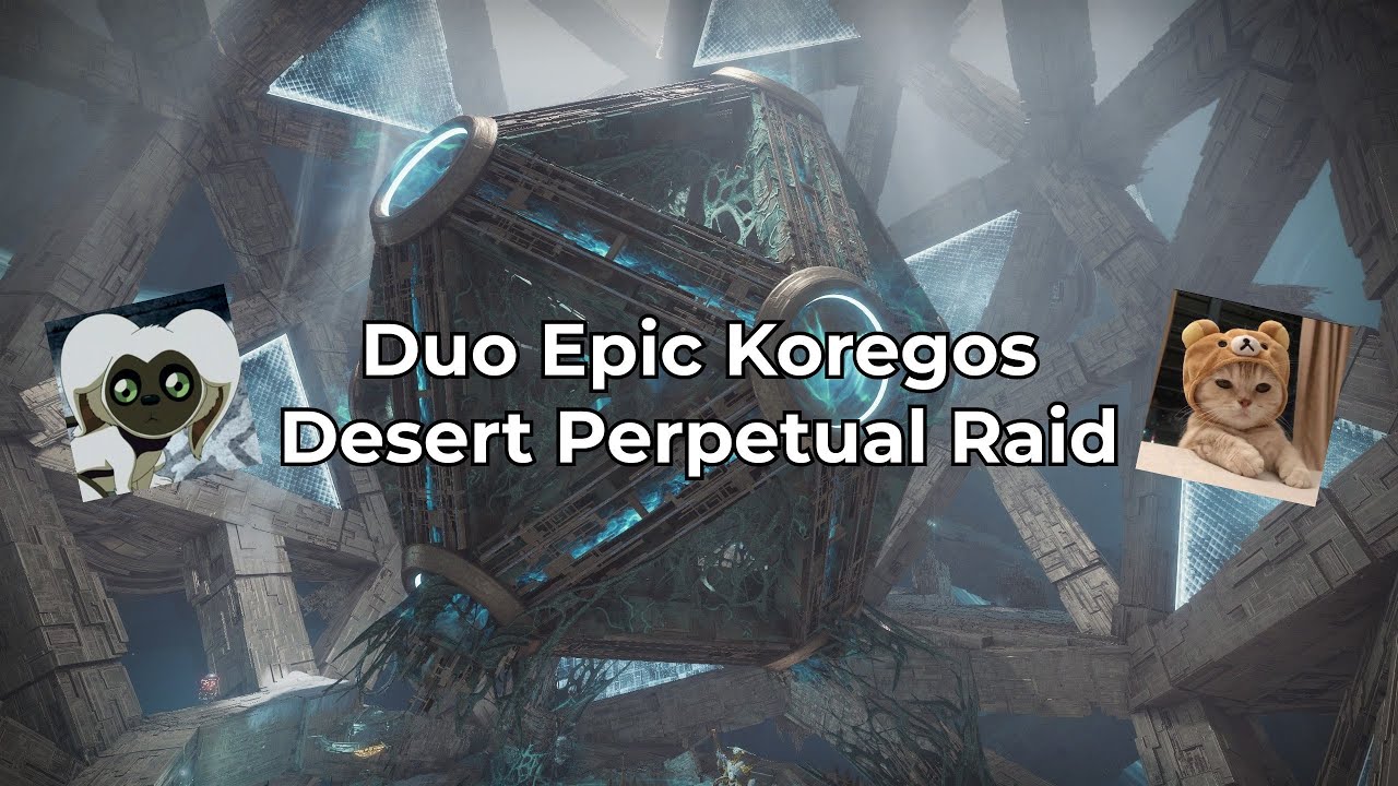 Duo Epic Koregos, Fractured in Time - Desert Perpetual Raid
