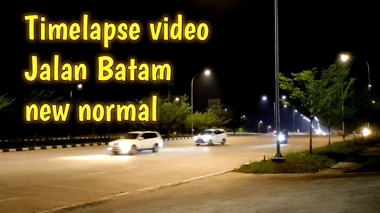 JALAN KOTA BATAM  || Video selang waktu