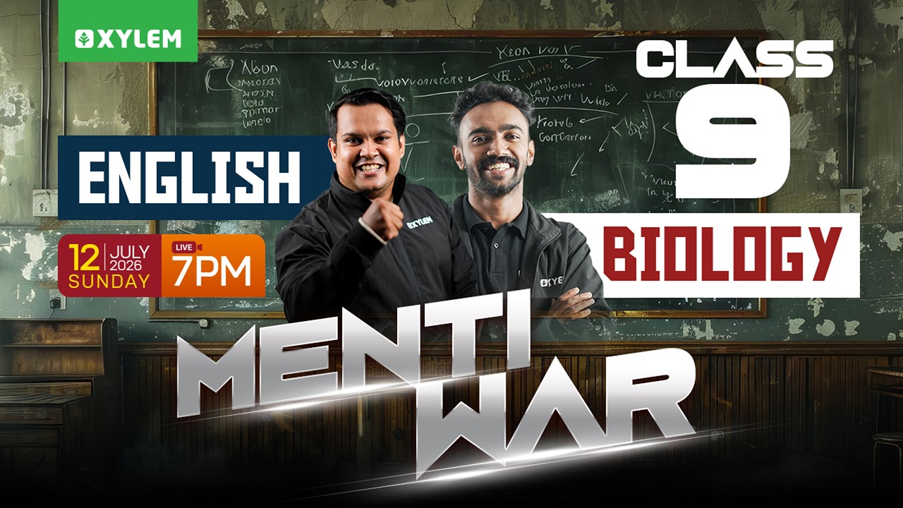 Class 9 English vs Biology | MENTIWAR | Xylem Class 9
