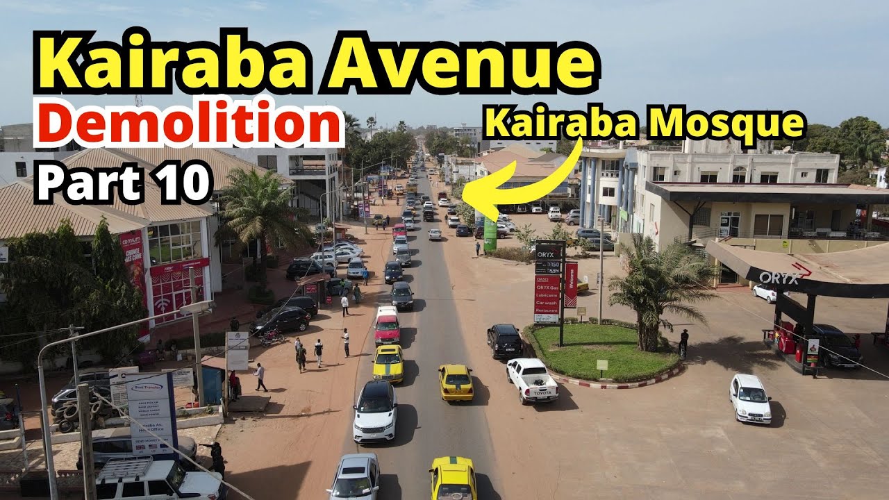 Part 10 Kairaba Avenue Demolition in The Gambia Vista Bank