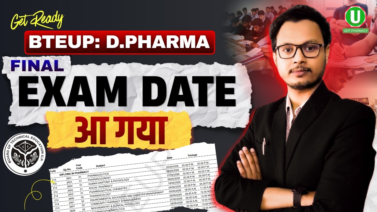 BTEUP: D.Pharma Final Exam Date sheet आ गया | D.Pharma Exam date Out | D.Pharma Exam Time Table 2026